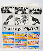 Somogyi Győző katalógus (Ernst Múzeumi kiállítás alkalmából)